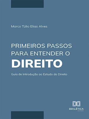 cover image of Primeiros Passos para Entender o Direito